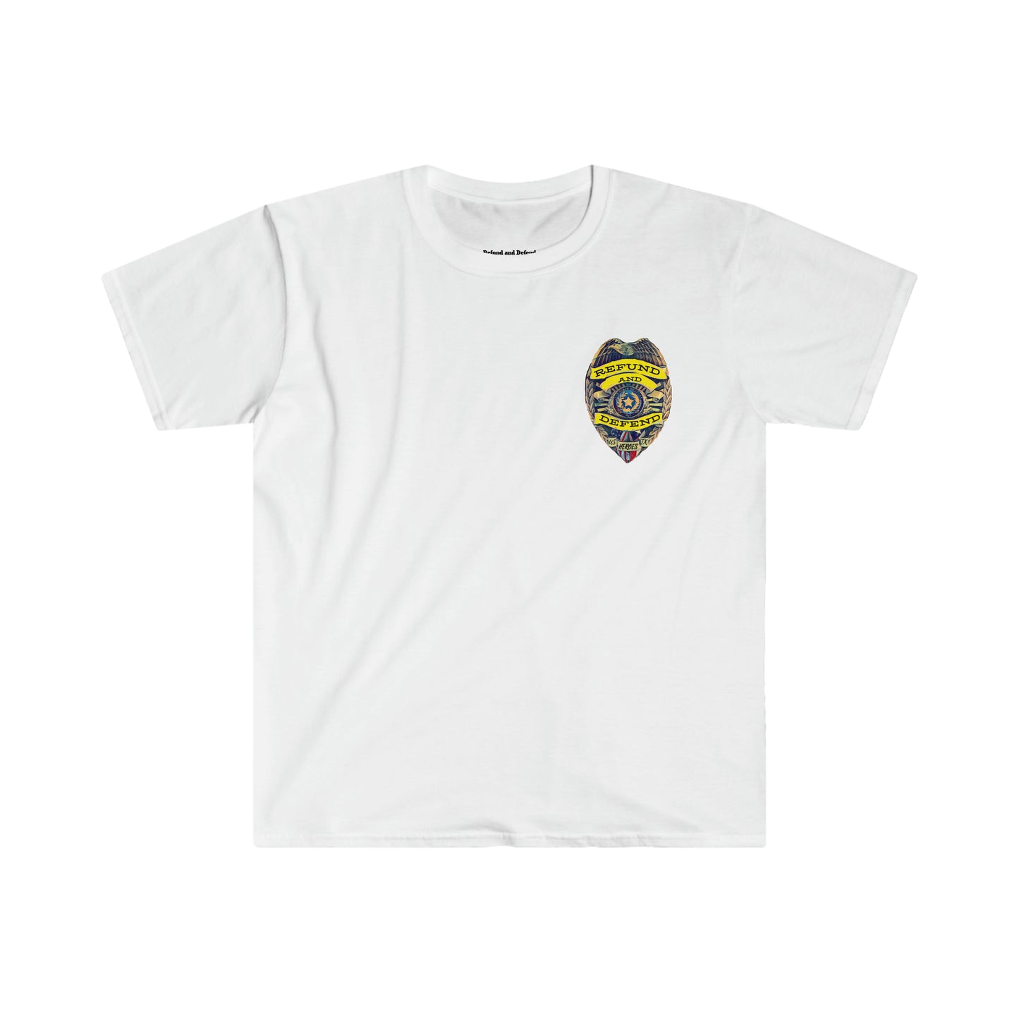 Refund and Defend Shield T-Shirt WHITE