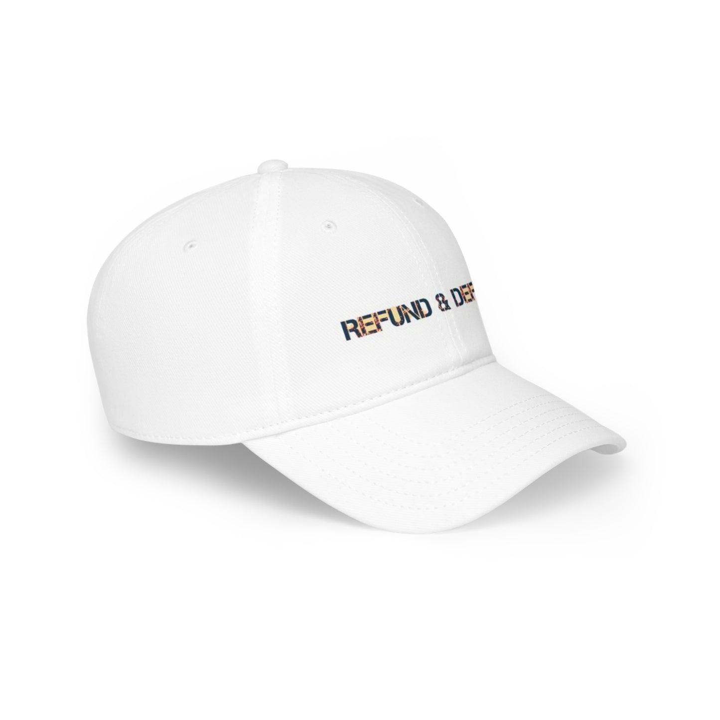 Refund and Defend Low Profile Cap